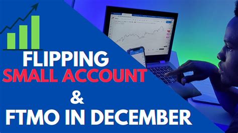 Flipping Small Forex Account Trading Ftmo During December Youtube