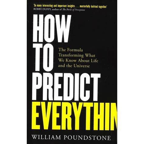 Bbw How To Predict Everything The Formula Transforming What We Know About Life And The Isbn