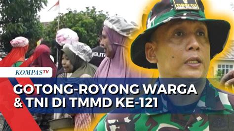 Masyarakat Ikut Sukseskan TNI Manunggal Membangun Desa Ke 121 Di Kodim