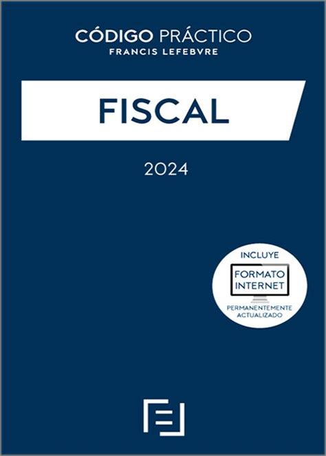 Librería Dykinson Código Fiscal 2024 Francis Lefebvre 9788419896483