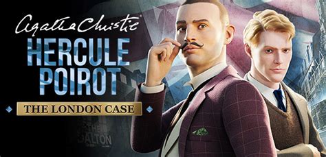 Agatha Christie Hercule Poirot The London Case Cl Steam Acheter