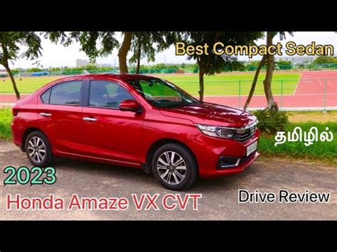 Honda Amaze 2023 Tamil Drive Review Top Model VX CVT 1 2L Prons