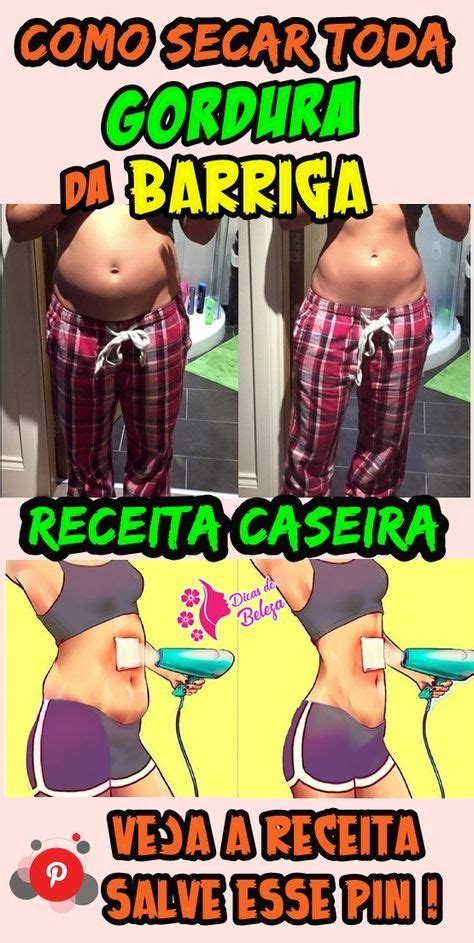 As 10 Receitas Caseiras Para Secar A Gordura Da Barriga Barriga