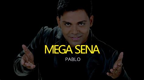 PABLO MEGA SENA KARAOKE YouTube