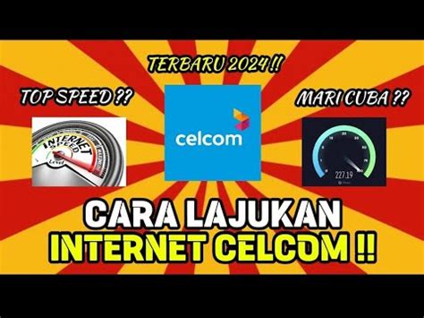 APN CELCOM PALING LAJU MAY 2024 YouTube