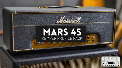 MARS 45 Kemper Profile Performance Pack Demo Marshall JTM45 Mk