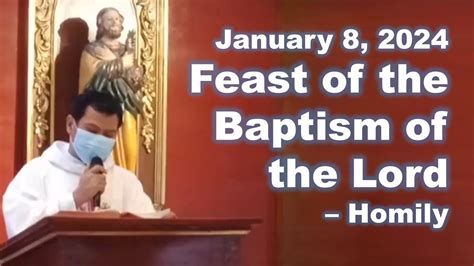 Feast Of The Baptism Of The Lord Homily January 8 2024 Youtube