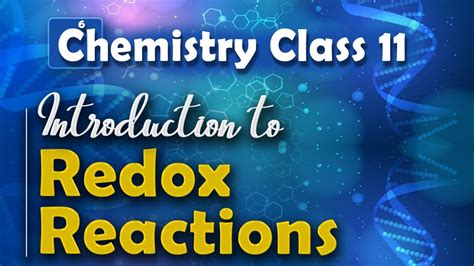 Introduction To Redox Reactions Redox Reactions Chemistry Class