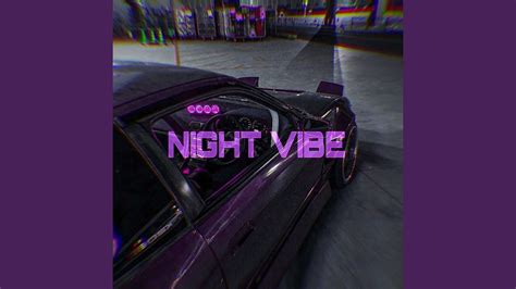 Night Vibe Youtube