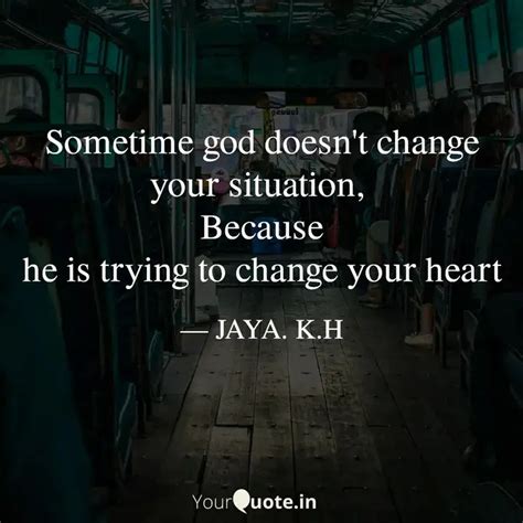 Sometime God Doesn T Chan Quotes Writings By Jayashree KH