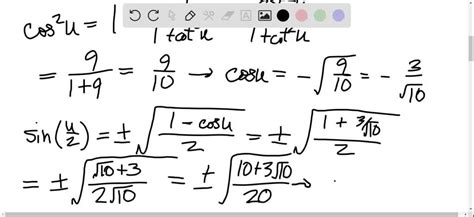 SOLVED Using Half Angle Formulas A Determine The Quadrant In Which U