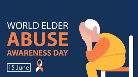 World Elder Abuse Awareness Day 2024 Theme History And 5 Signs Of