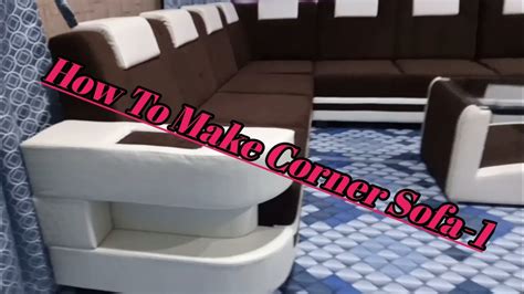 How To Make Corner Sofal Sofa Makingbest Sofa Designnew Furniture