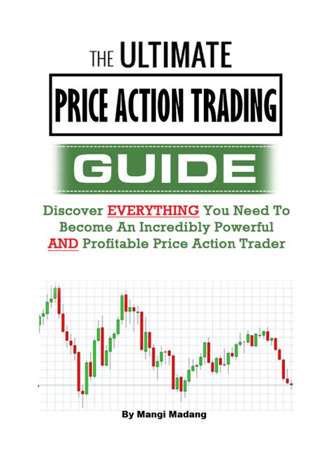 The Ultimate Guide To Price Action Trading Copyright 2014 © Swing