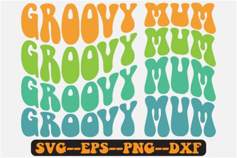 Groovy Mum Groovy Retro Svg Design Graphic By Fallensvgworld · Creative