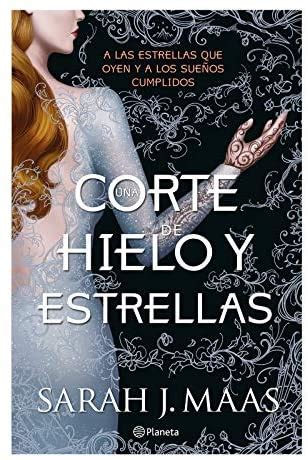 Una Corte De Hielo Y Estrellas Libro Ecured