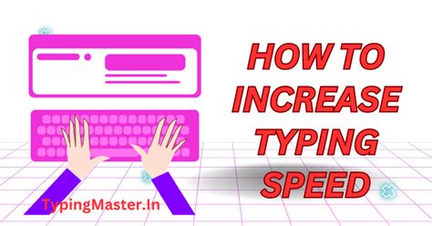 How To Increase Typing Speed: Tips And Tricks | Typing Master