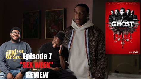 Power Book Ii Ghost Season 1 Episode 7 Sex Week Review And Recap Youtube