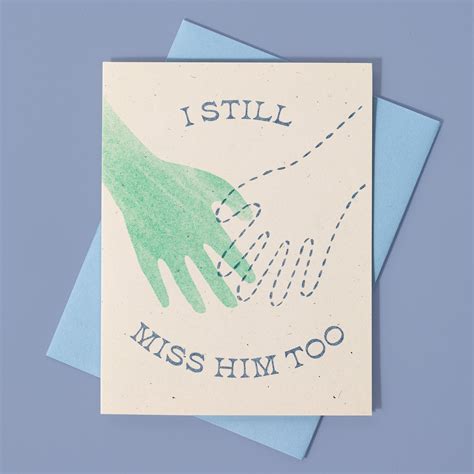 I Still Miss Him Too Risograph Sympathy Card Bromstad Printing Co