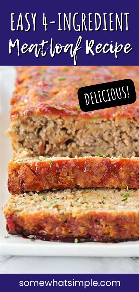 Easy 4 Ingredient Meatloaf Artofit