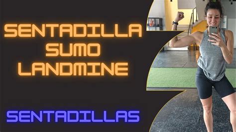 Sentadilla Sumo Landmine Youtube