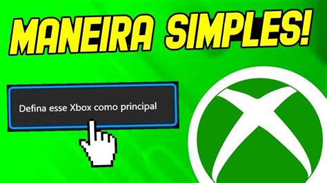 COMO USAR Uma CONTA Como PRINCIPAL No XBOX ONE E SERIES YouTube