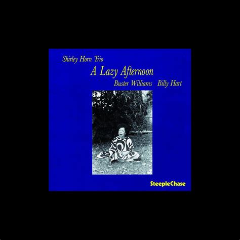 A Lazy Afternoon Album By Shirley Horn Apple Music