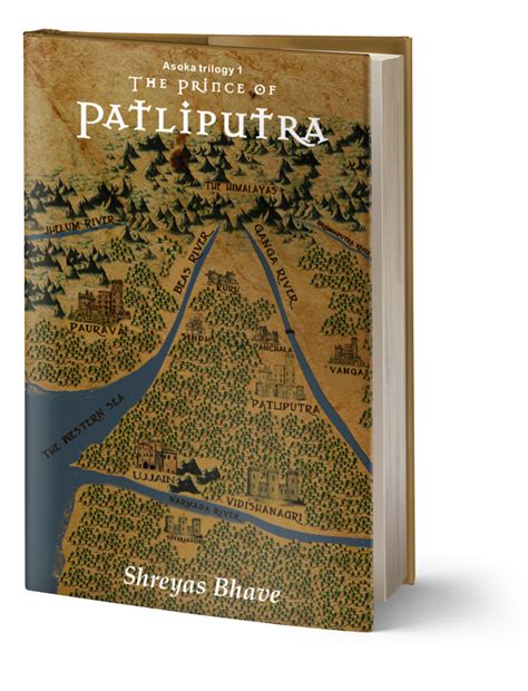 The Prince of Patliputra by Shreyas Bhave | Goodreads