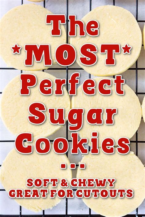 Sugar Cookie Recipe The Best Best Sugar Cookie Recipe Chewy Sugar