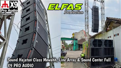 Elfas Audio Sound System Hajatan Class Mewah Line Array Pakai X