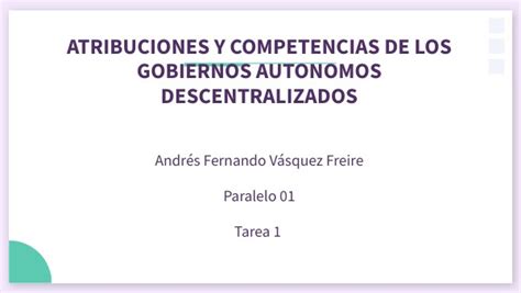 Atribuciones Y Competencias De Los Gobiernos Autonomos Descentralizado