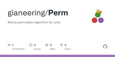GitHub - gianeering/Perm: Words permutator algorithm for Julia.
