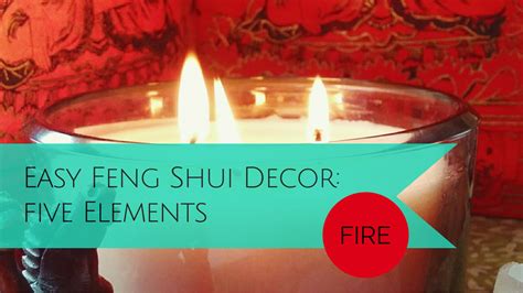 Simple Ways To Decorate With Feng Shui The Fire Element Morris Feng Shui