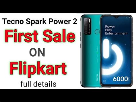 Tecno Spark Power 2 First Sale On Flipkart Tecno Spark Power 2 Sell