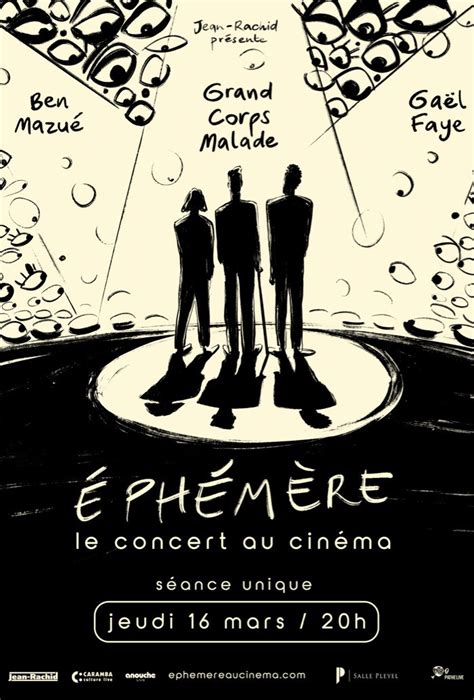 Le ciné concert éphémère de Ben Mazué Grand Corps Malade et Gaël