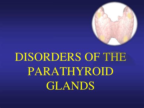 Ppt Disorders Of The Parathyroid Glands Powerpoint Presentation Free