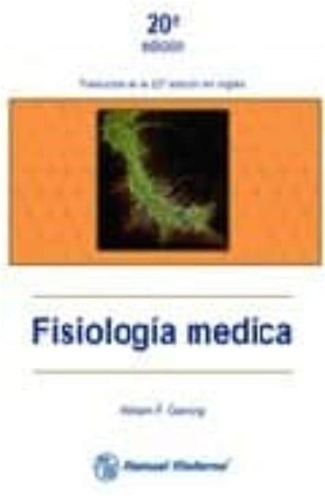 Fisiologia Medica 20ª Ed William F Ganong Casa Del Libro Colombia