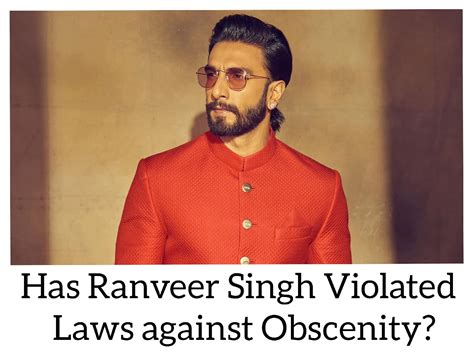 Ranveer Singh S Nude Photoshoot Has He Violated India S Obscenity Law