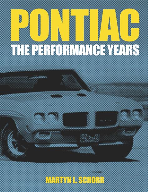 Pontiac The Performance Years — Stance And Speed