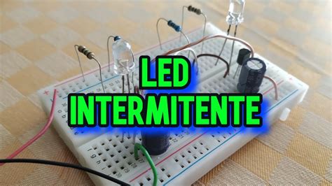 Led Intermitente Con Transistores Paso A Paso F Cil De Hacer Youtube