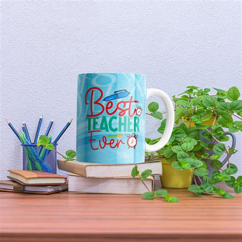 Best Teacher Ever Mug Template Teacher Mug Wrap Teaching Etsy