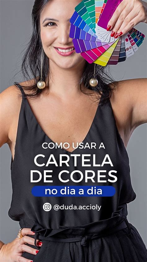 Veja Como Usar Sua Cartela De Cores Na Pr Tica E Crie Looks Coloridos E