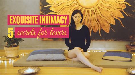 5 Things To Work On For Exquisite Intimacy Liana Holistic Intimacy