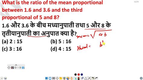 What Is The Ratio Of The Mean Proportional Between 1 6 And 3 6 And The Third Proportional Of 5