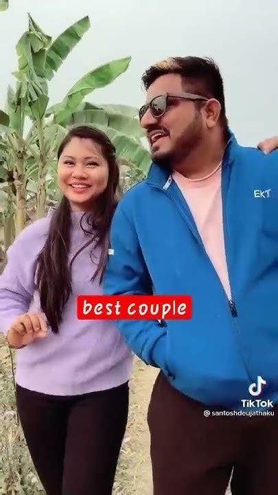 Santosh Deuja Best Couple Tiktok Youtube