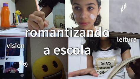 romantizando a escola porque eu tô enlouquecendo YouTube