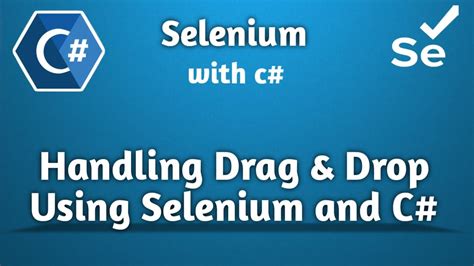 Mastering Drag And Drop Automation With Selenium C Youtube