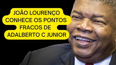 Conhe A Hoje Os Pontos Fracos De Adalberto Costa Junior Youtube