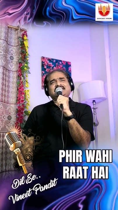 Phir Wahi Raat Hai Vineet Pandit Kishore Kumar Youtube