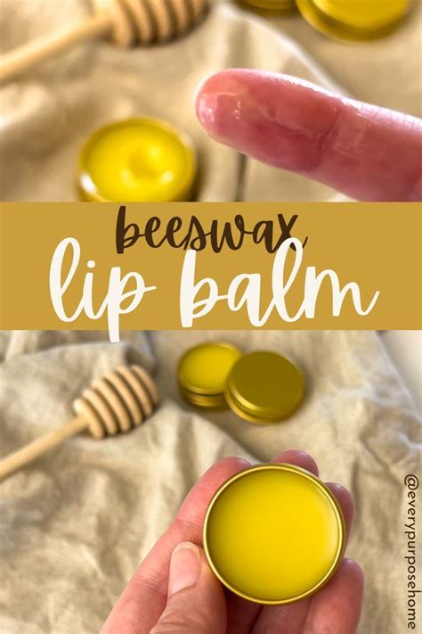 Beeswax Lip Balm Recipe Organic And All Natural Every Purpose Home